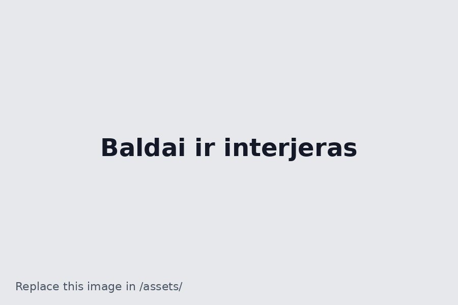 Baldai ir interjeras